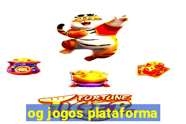 og jogos plataforma